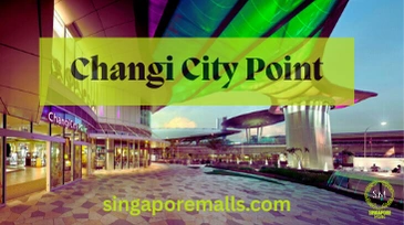 Changi City Point Mall Directory Singapore | Shopping Hub